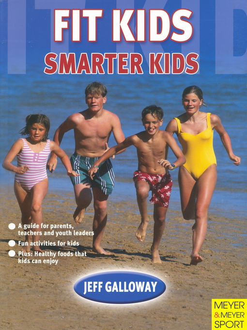 Title details for Fit Kids: Smarter Kids by Jeff Galloway - Available